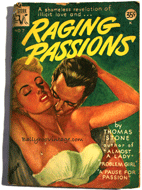 "Raging Passions", Thomas Stone, Stork pub.