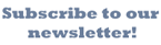 Sign up for our newsletter!