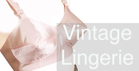 Vintage Lingerie, Sleepwear and More.